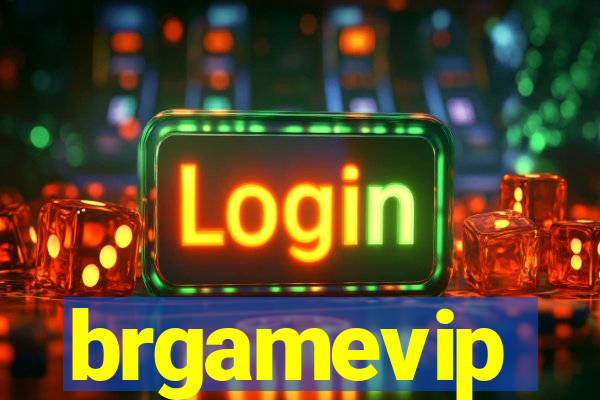 brgamevip