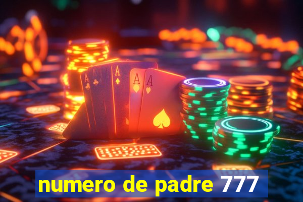 numero de padre 777