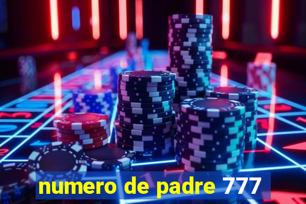 numero de padre 777