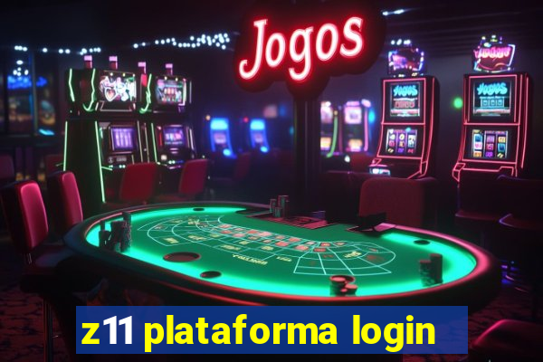 z11 plataforma login