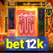 bet12k