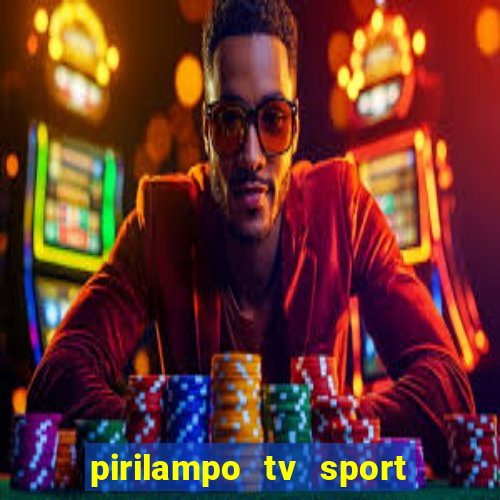 pirilampo tv sport tv 5