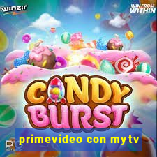 primevideo con mytv