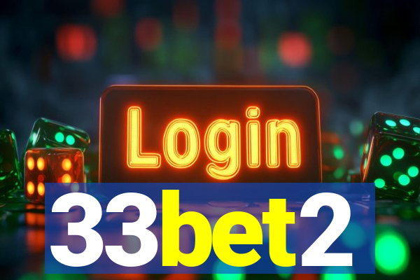 33bet2