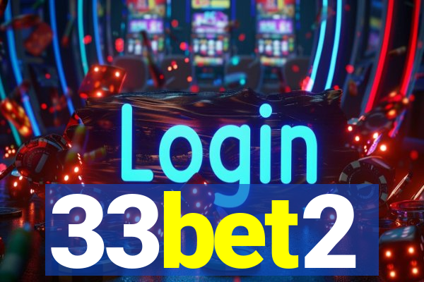 33bet2