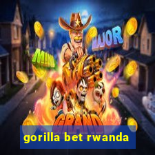 gorilla bet rwanda