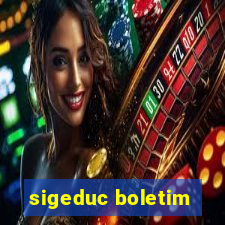 sigeduc boletim