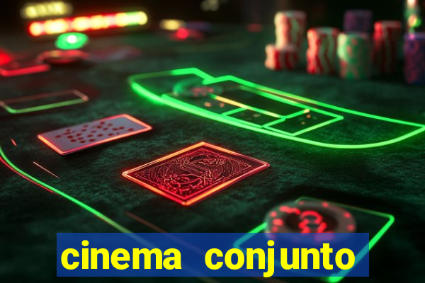 cinema conjunto nacional brasilia