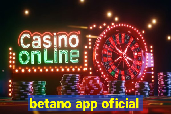 betano app oficial