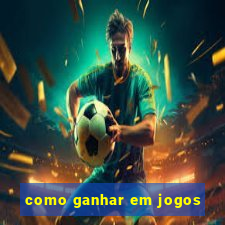 como ganhar em jogos