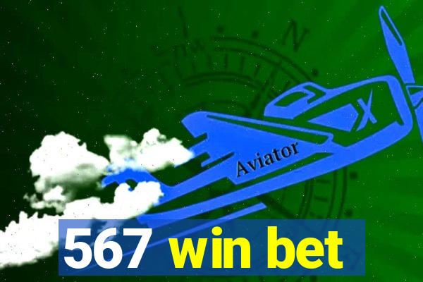 567 win bet