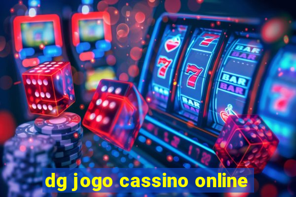 dg jogo cassino online