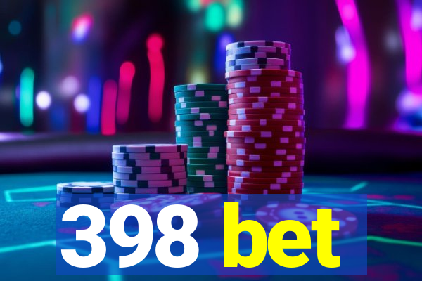 398 bet