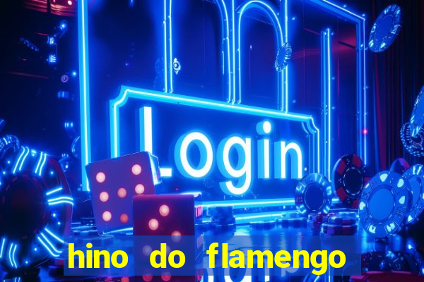 hino do flamengo para toque de celular