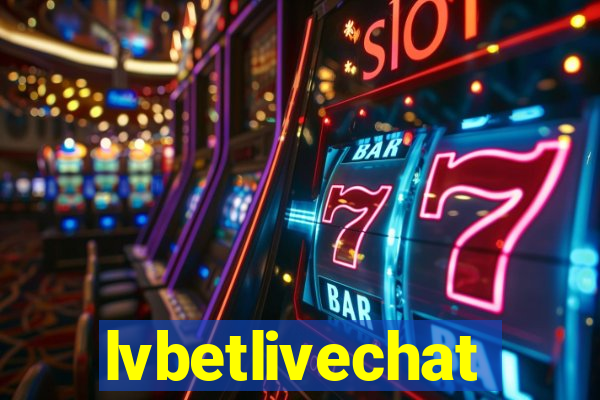 lvbetlivechat