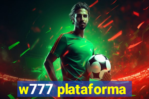 w777 plataforma