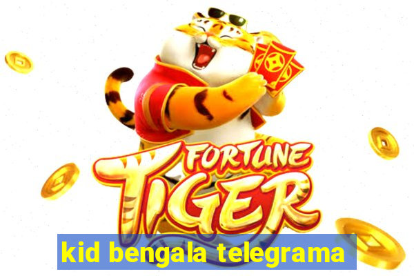 kid bengala telegrama