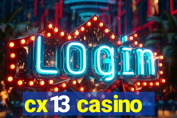 cx13 casino