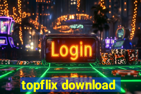 topflix download