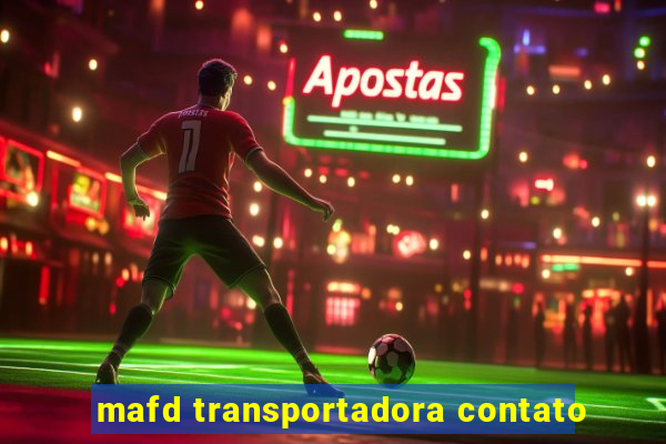 mafd transportadora contato