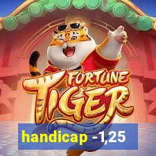 handicap -1,25