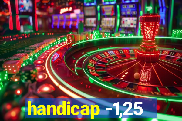 handicap -1,25