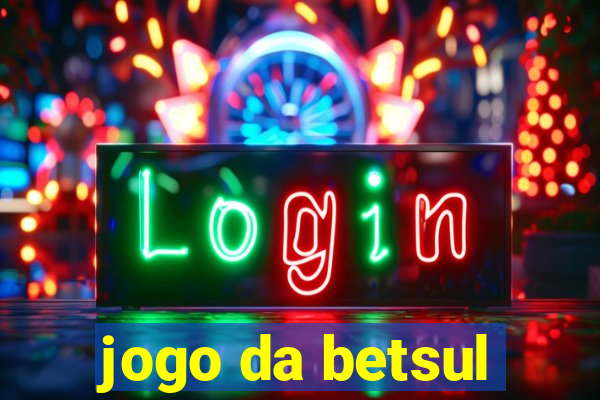 jogo da betsul