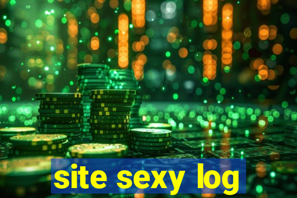 site sexy log