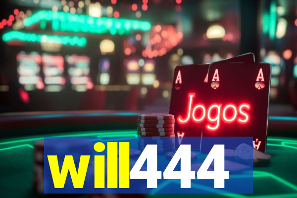 will444