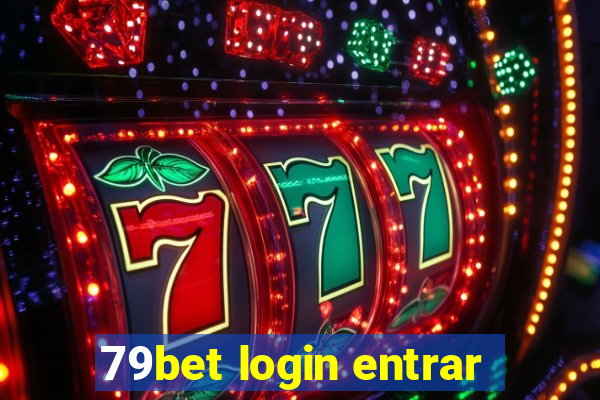 79bet login entrar