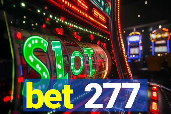 bet 277