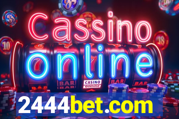 2444bet.com