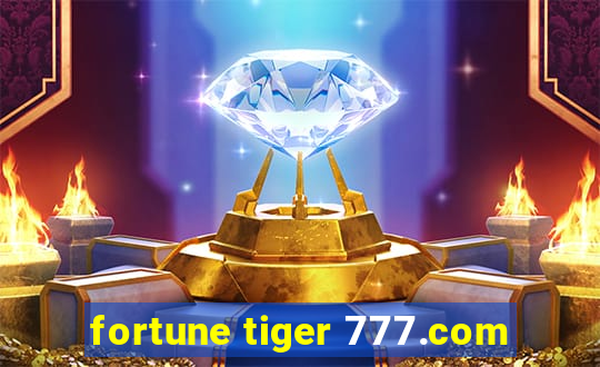 fortune tiger 777.com