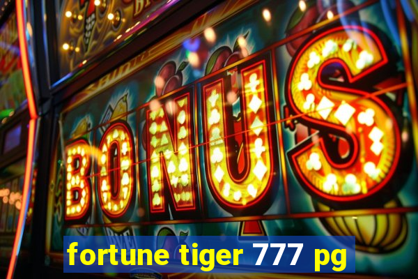 fortune tiger 777 pg