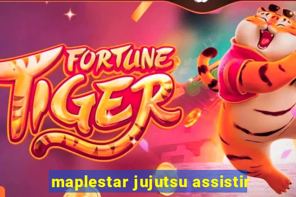 maplestar jujutsu assistir