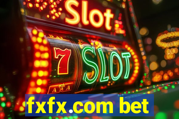 fxfx.com bet