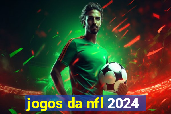 jogos da nfl 2024