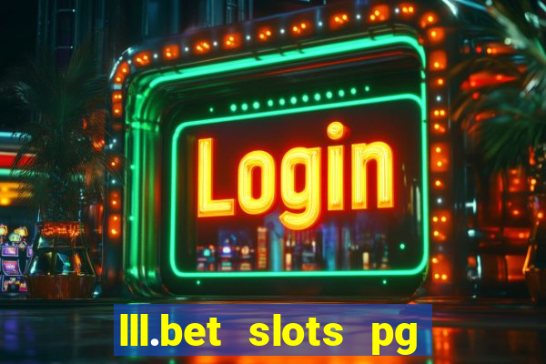 lll.bet slots pg online games