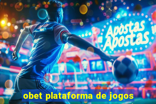 obet plataforma de jogos