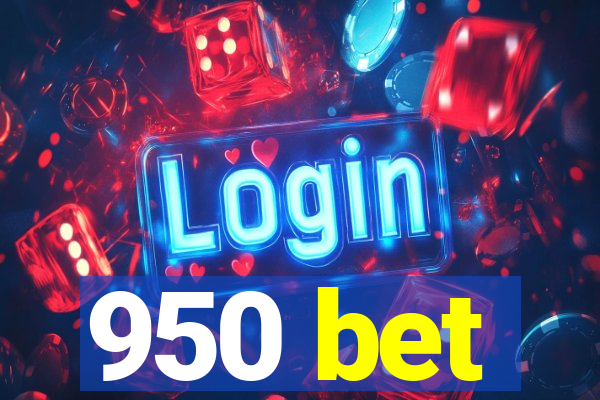 950 bet