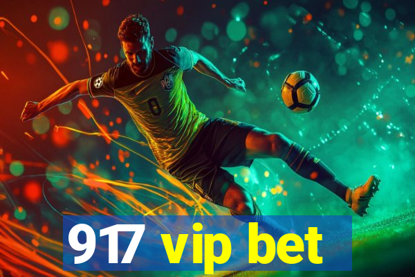 917 vip bet