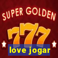 love jogar