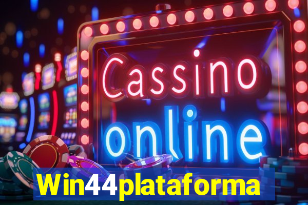 Win44plataforma