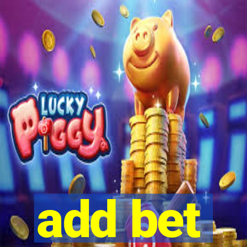 add bet