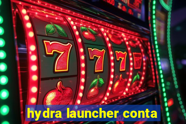 hydra launcher conta