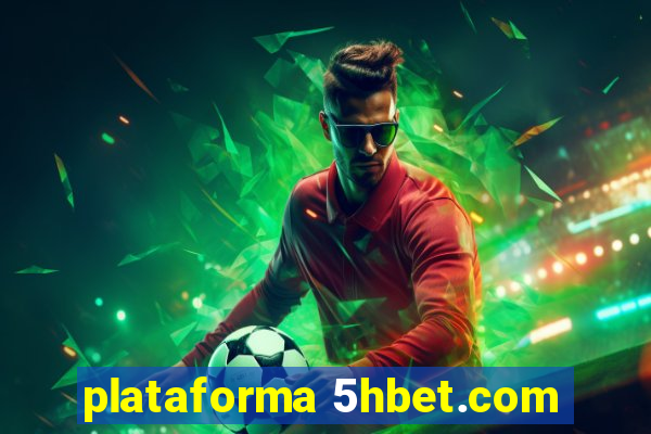 plataforma 5hbet.com