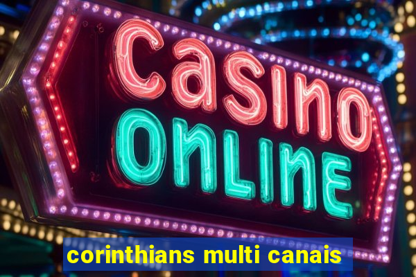 corinthians multi canais