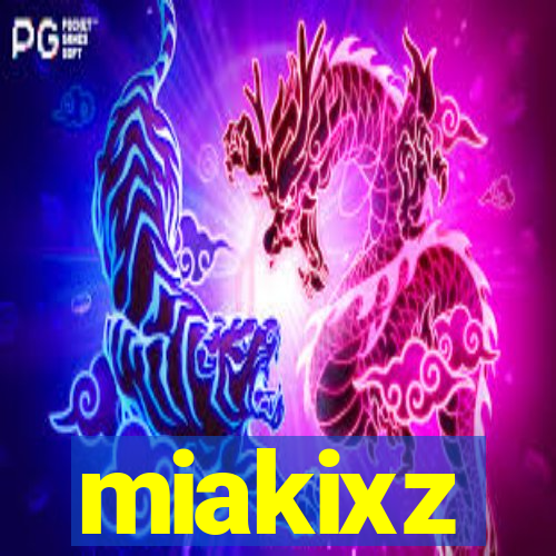 miakixz