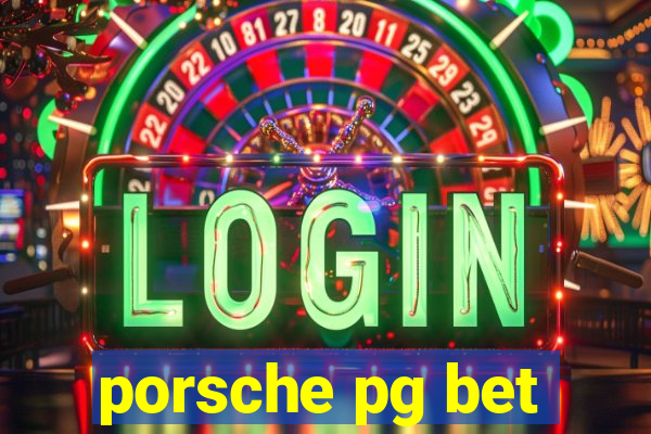 porsche pg bet