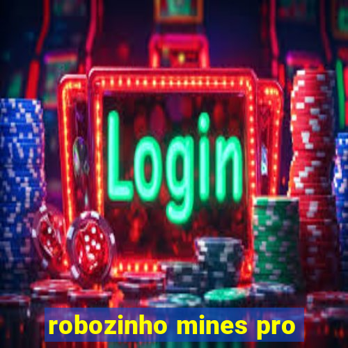 robozinho mines pro